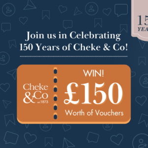 Join us in Celebrating 150 Years of Cheke & Co!